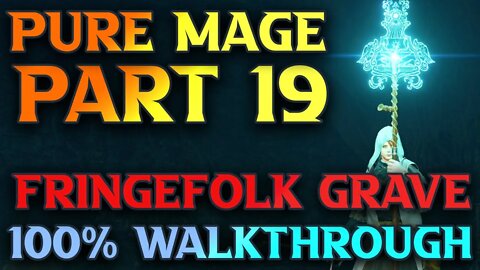 Part 19 - Fringefolk Hero's Grave Walkthrough - Elden Ring Astrologer Guide
