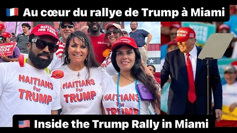 🇫🇷 Au cœur du rallye de #Trump à Miami (9/7/2024) 🇺🇸 Inside the Trump Rally in Miami (7/9/2024)