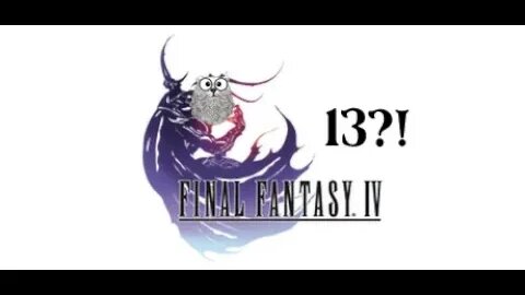 Final Fantasy 4 (13?!) - Papa Derg's Love & Summon Hide-And-Seek Finalé!