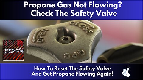 Propane Tank Not Letting Gas Out? Check The Safety Valve