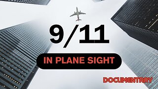 Documentary: 9/11 In Plane Sight