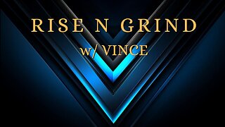 Rise N Grind w/ Vince │Jan. 1, 2024