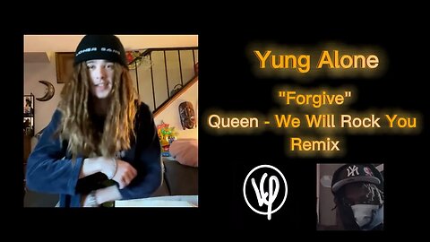 Yung Alone - Forgive [We Will Rock You Remix] (Prod. @KayArchon)