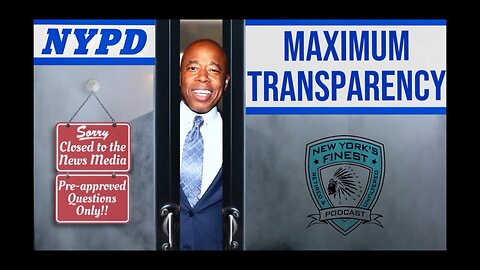 Is The NYPD A Transparent Agency ?