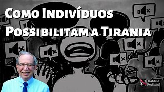 Como Os Indivíduos Possibilitam A Tirania - Barry Brownstein