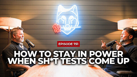 How To Stay In The Masculine Frame When Unexpected Sh*t Tests Come Up | TPM Show | Episode #751