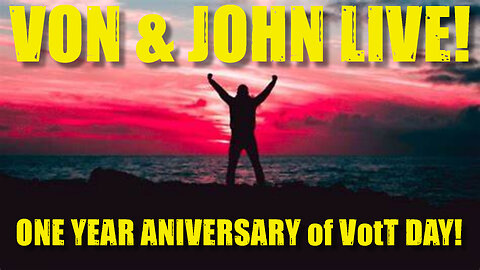 JOHN AND VON LIVE | S02EP40 VT DAY 1 YEAR ANNIVERSARY