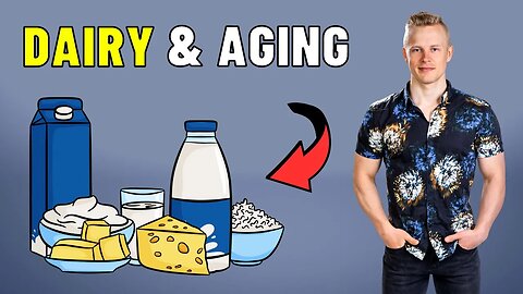 DAIRY and AGING - Does Dairy Shorten Your Lifespan