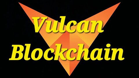 Vulcan | The Vulcan Blockchain | Bitcoin | Ethereum | Vulcan Blockchain Live Part 2