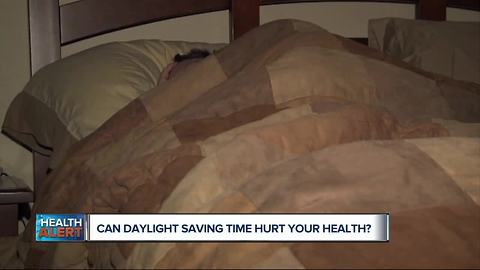 Can Daylight Saving time hurt your health?