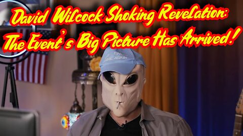 David Wilcock Shoking Revelation: The Event's Big Picture Has Arrived 3.02.2024!