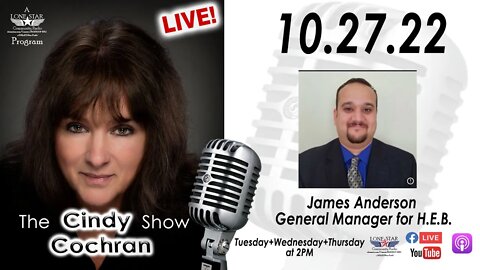10.27.22 - James Anderson General Manager for H.E.B. - The Cindy Cochran Show