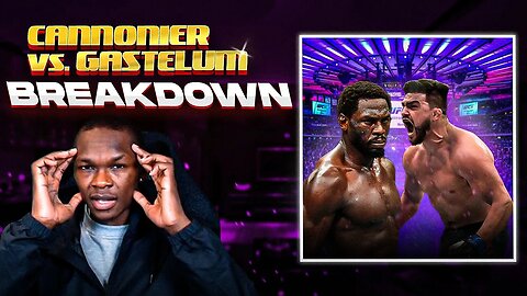 Stylebender Breakdown | Jared Cannonier vs Kelvin Gastelum