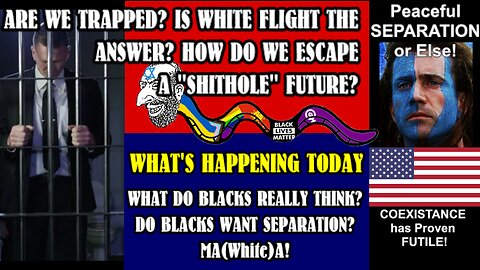 ARE WHITES TRAPPED?