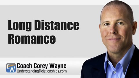 Long Distance Romance