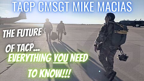 Headquarters Air Force TACP CMSgt Mike Macias!!!