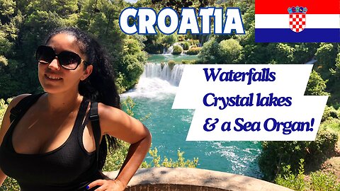 CROATIA! Split - Krka Waterfalls - Plitvice Lakes - Zadar - Hvar