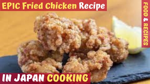 👨‍🍳 Japanese Cooking | Fried Chicken Recipe | ULTRA CRISPY! 😋