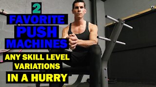 My PUSH Workout in the Gym For Any Skill Level In a Hurry (20-30 min)