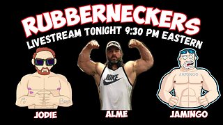 Rubberneckers Live | Episode 96