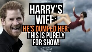 Harry´s Wife :He's Dumped Her : This Is Purely For Show (Meghan Markle)