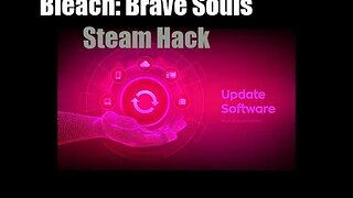 Bleach: Brave Souls v13.11.0 | Hack Update & Installation Guide | Unlocked FPS & Enabled 4K