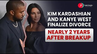 Kim Kardashian and Kanye West Finalize Divorce Nearly 2 Years after Breakup