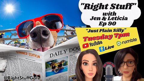 Right Stuff Ep 90 "Just Plain Silly"