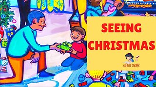 Seeing Christmas | A Christmas Story Book | Read Along Book For Kids