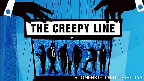 The Creepy Line - Koko dokumentti sosiaalisen median manipuloinnista yhteiskunnassa