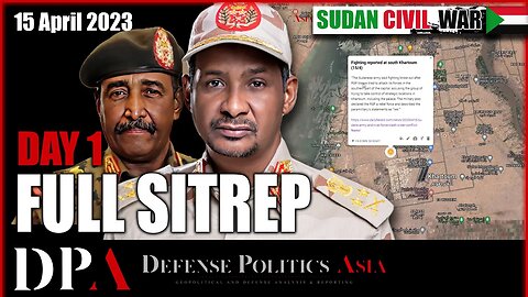 SUDAN CIVIL WAR BREAKS OUT - Rapid Support Forces attacks Armed Forces [ Sudan SITREP ] Day 1 (15/4)