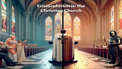 The Emasculation of the Church: The Decline Of Christian Leadership
