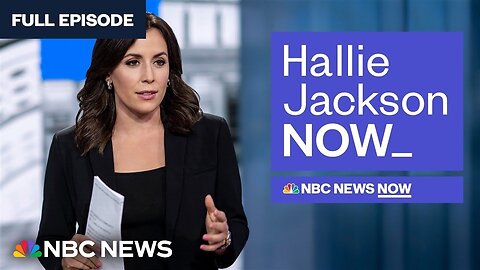 Hallie Jackson NOW - July 24 | NBC News NOW| N-Now ✅