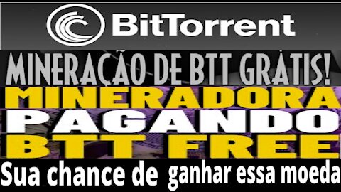 [ BTT TODAY ] Ganhe 10 H/s Free p/ minerar BTT por 365 dias | Saque min.20 BTT | Pag.Free | Renda