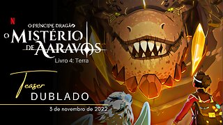 O Príncipe Dragão - O Mistério de Aaravos - Livro 4: Terra | Teaser trailer oficial dublado | 2022