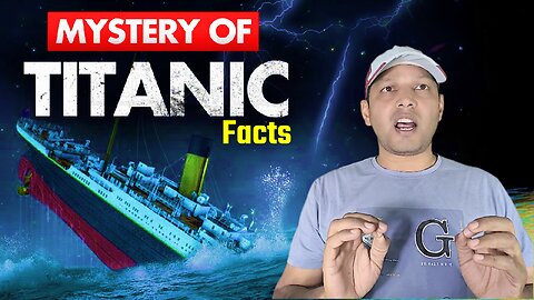 Mystery of Titanic | How the World's Greatest Ship Disappeared? | TechDNA in Hindi