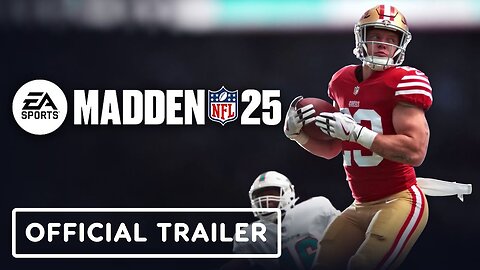 Madden NFL 25 - Official Launch Trailer