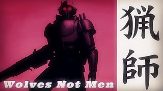 Wolves Not Men - EagleEyeEdit