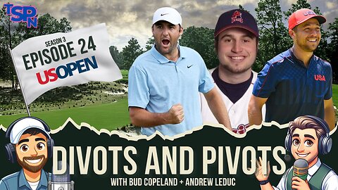 Divots and Pivots - S3 EP24 - The US Open