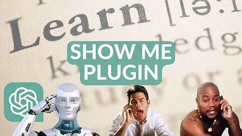 ChatGPT - Learn Anything VISUALLY With One Plugin - Show Me - Tutorial