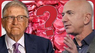 It's starting! Bill Gates and Jeff Bezos pushing FAKE MEAT agenda on the world