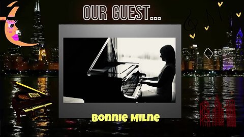 "Bonnie Milne" | Music Monday | Sandra 9:00 pm EST