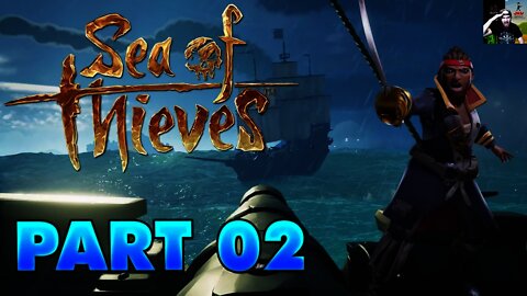 Sea of Thieves - Part 2 - We're Under ATTACK!