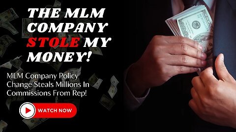 Can Your MLM Company Change The Policies And Steal Millions From Independent Networkers?