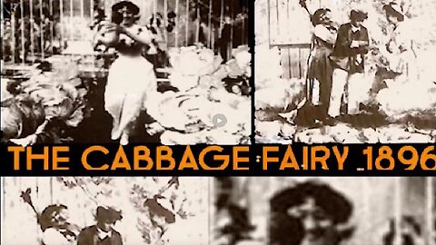 The Cabbage Patch Fairy Lost Film, 1896, 1st movie ever made - Alice Guy