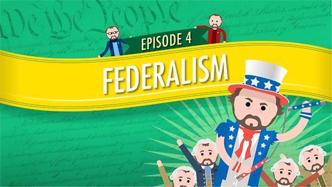 Federalism: Crash Course Government #4