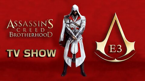 Assassins Creed TV Show - Season 3 Episode 3