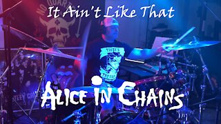 Alice In Chains // It Ain't Like That // Drum Cover // Joey Clark