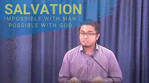 Salvation - Impossible With Man - Possible With God