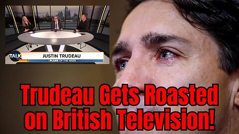 Trudeau Gets BLASTED on British TV!